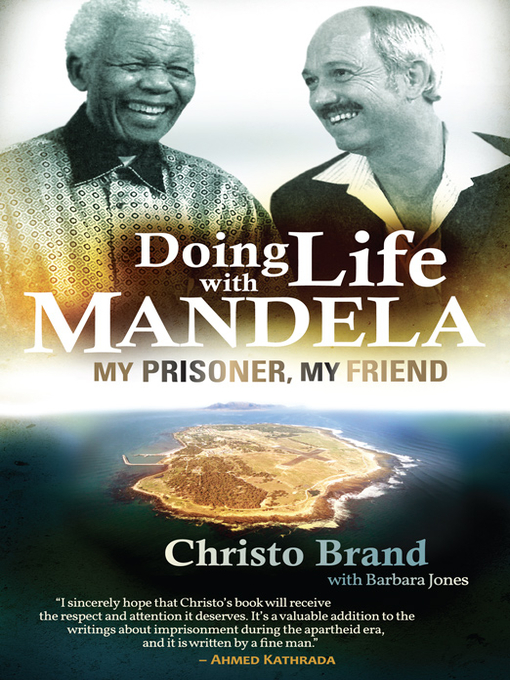 Title details for Doing Life with Mandela by Christo Brand - Available